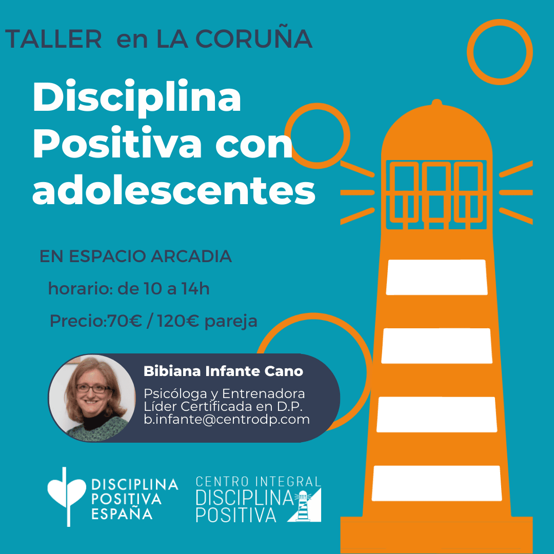 La Coruña – Taller Disciplina Positiva en Pre-Adolescentes y Más Allá
